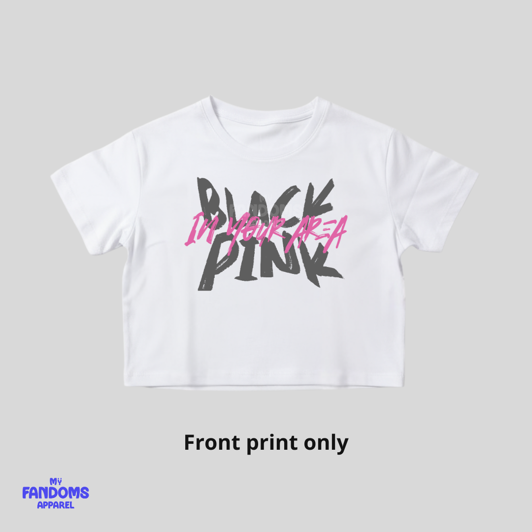 BLACKPINK “In Your Area” Crop Top | K-Pop Inspired Fanmade Shirt for BLINKs